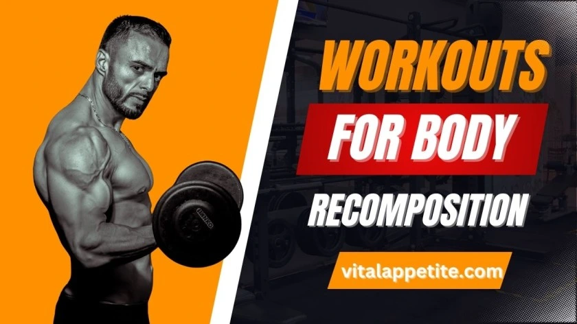 Workouts For Body Recomposition Start Transforming Today